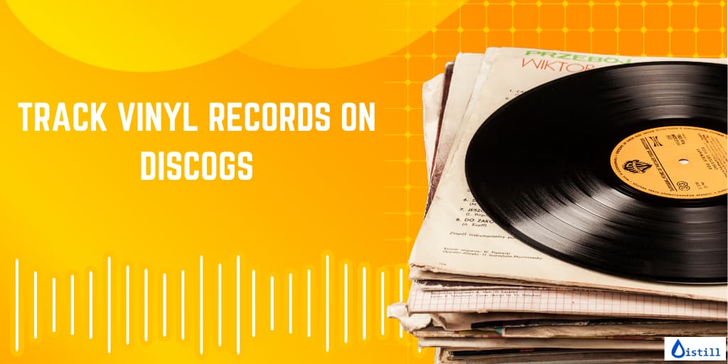 Track and buy Vinyl Records Discogs using Distill Distill